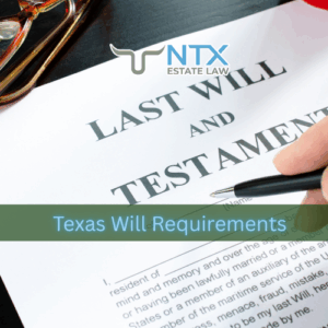Texas Will Requirements