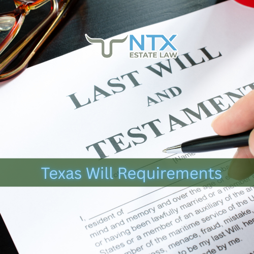 Texas Will Requirements